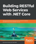 Cover: Building RESTful Web Services with .NET Core - Packt Publishing Limited