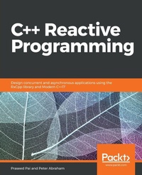 Enlarge image Cover: C++ Reactive Programming - Packt Publishing