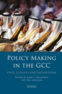 Cover: Policy-Making in the GCC - I.B. Tauris