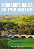 Cover: Yorkshire Dales 30 Pub Walks - Countryside Books