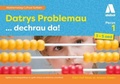 Cover: Datrys Problemau... Dechrau Da! Pecyn 1 - Atebol Cyfyngedig