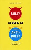 Cover: Bully Glares At Anti-Bully - Arena Books