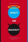 Cover: Loyalty and Disloyalty - Arena Books