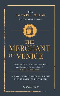 Enlarge image Cover: The Connell Guide To Shakespeare's The Merchant of Venice - CONNELL PUBLISHING LTD
