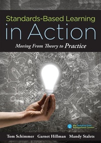 Enlarge image Cover: Standards-Based Learning in Action - Solution Tree Press