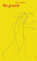 Cover: No grazie - Limmat Verlag