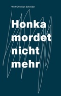 Cover: Honka mordet nicht mehr - Forkelhirsch Verlag