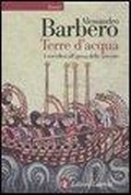 Abbildung von: Terre d'acqua. I vercellesi all'epoca delle crociate - Percorsi Laterza;Laterza