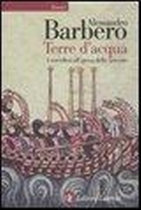 Abbildung von: Terre d'acqua. I vercellesi all'epoca delle crociate - Percorsi Laterza;Laterza