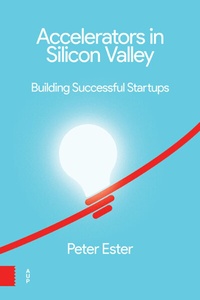Enlarge image Cover: Accelerators in Silicon Valley - Amsterdam University Press