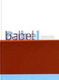 Cover: Babel: Contemporary Art and the Journeys of Communication - Ikon Gallery Ltd