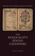 Cover: The Holocaust's Jewish Calendars - Indiana University Press