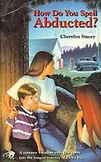 Enlarge image Cover: How Do You Spell Abducted? - Red Deer College Press,Canada