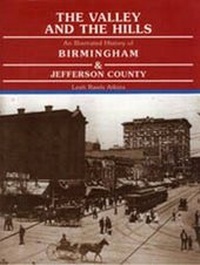Enlarge image Cover: The Valley and the Hills - The University of Alabama Press