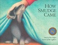 Cover: How Smudge Came - Red Deer College Press,Canada