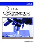 Cover: Quick Compendium of Surgical Pathology - American Society of Clinical Pathologists Press
