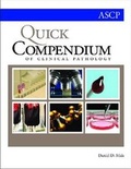 Cover: Quick Compendium of Clinical Pathology - American Society of Clinical Pathologists Press