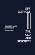 Cover: New Methods for Old-Age Research - Praeger Publishers Inc
