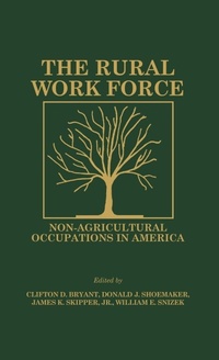 Enlarge image Cover: The Rural Workforce - Praeger Publishers Inc