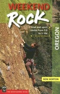 Cover: Weekend Rock Oregon - MOUNTAINEERS BOOKS