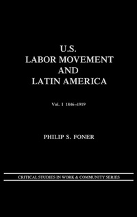 Abbildung von: U.S. Labor Movement and Latin America - Praeger Publishers Inc
