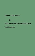 Cover: Hindu Women and the Power of Ideology - Praeger Publishers Inc