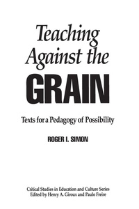 Enlarge image Cover: Teaching Against the Grain - Praeger Publishers Inc