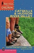Cover: Best Hikes with Children in the Catskills and Hudson River Valley - MOUNTAINEERS BOOKS