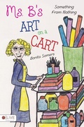 Cover: Ms. B's Art On A Cart - Bonita Somers