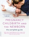Cover: Pregnancy, Childbirth, and the Newborn (New edition) - Da Capo Lifelong