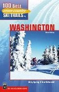 Cover: 100 Best Cross Country Ski Trails in Washington - Mountaineers Books