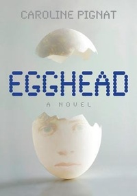 Enlarge image Cover: Egghead - Red Deer Press