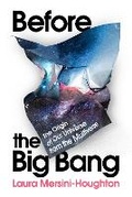 Cover: Before the Big Bang - The Bodley Head Ltd