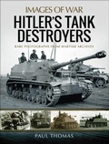Cover: Hitler's Tank Destroyers - Pen & Sword Military