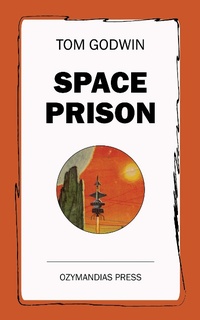 Enlarge image Cover: Space Prison - Ozymandias Press