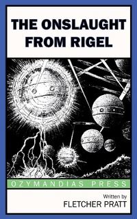 Enlarge image Cover: The Onslaught from Rigel - Ozymandias Press