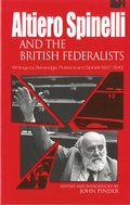 Cover: Altiero Spinelli and British Federalists - I.B. Tauris