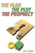 Cover: The Plan The Plot The Prophecy - Page Publishing Inc.