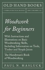 Cover: Woodwork for Beginners - Read Books