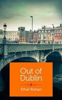 Enlarge image Cover: Out of Dublin - SheBooks