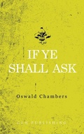 Cover: If Ye Shall Ask - GLH Publishing