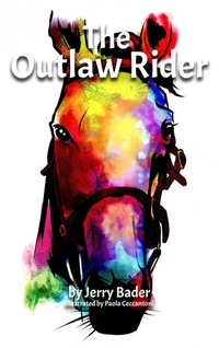 Abbildung von: The Outlaw Rider - MRPwebmedia