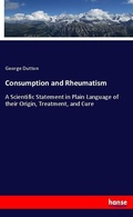 Cover: Consumption and Rheumatism - Hansebooks