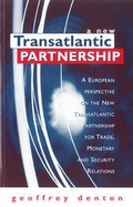 Cover: A New Transatlantic Partnership - Federal Trust for Education & Research