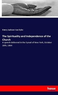 Cover: The Spirituality and Independence of the Church - Hansebooks