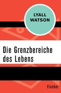 Cover: Die Grenzbereiche des Lebens - Fischer Taschenbuch