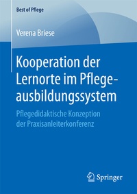 Abbildung von: Kooperation der Lernorte im Pflegeausbildungssystem - Springer