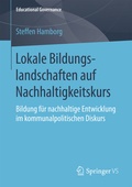 Cover: Lokale Bildungslandschaften auf Nachhaltigkeitskurs - Springer VS