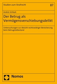 Abbildung von: Der Betrug als Vermögensverschiebungsdelikt - Nomos