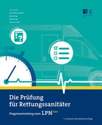 Abbildung von: Die Prüfung für Rettungssanitäter - Stumpf + Kossendey